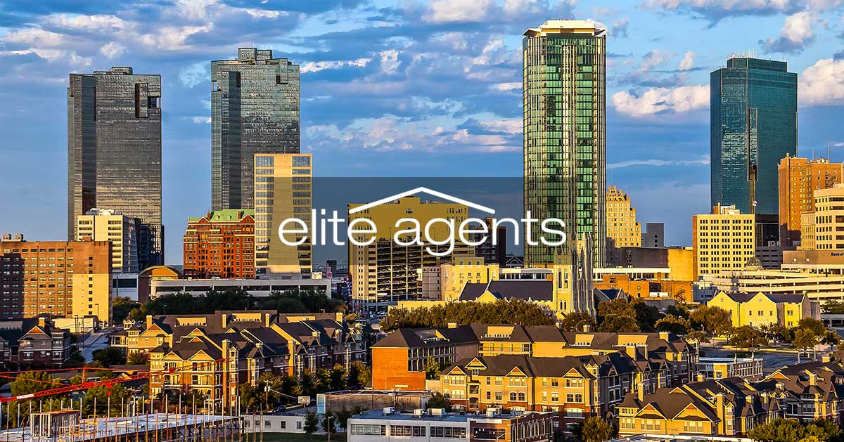 Real Estate Agent Job in Fort Worth, TX - Elite Agents